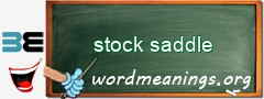 WordMeaning blackboard for stock saddle